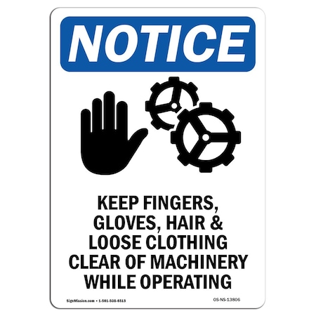 Signmission OSHA Notice Sign, Keep Fingers Gloves With Symbol, 14in X 10in Decal, 10" W, 14" H, Portrait OS-NS-D-1014-V-13806